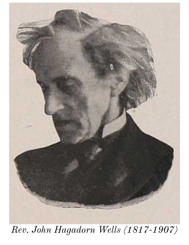 Reverend John Hagadorn Wells (1817-1907)